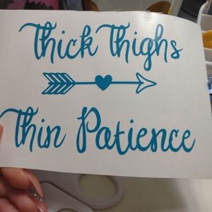 Thick Thighs Decal